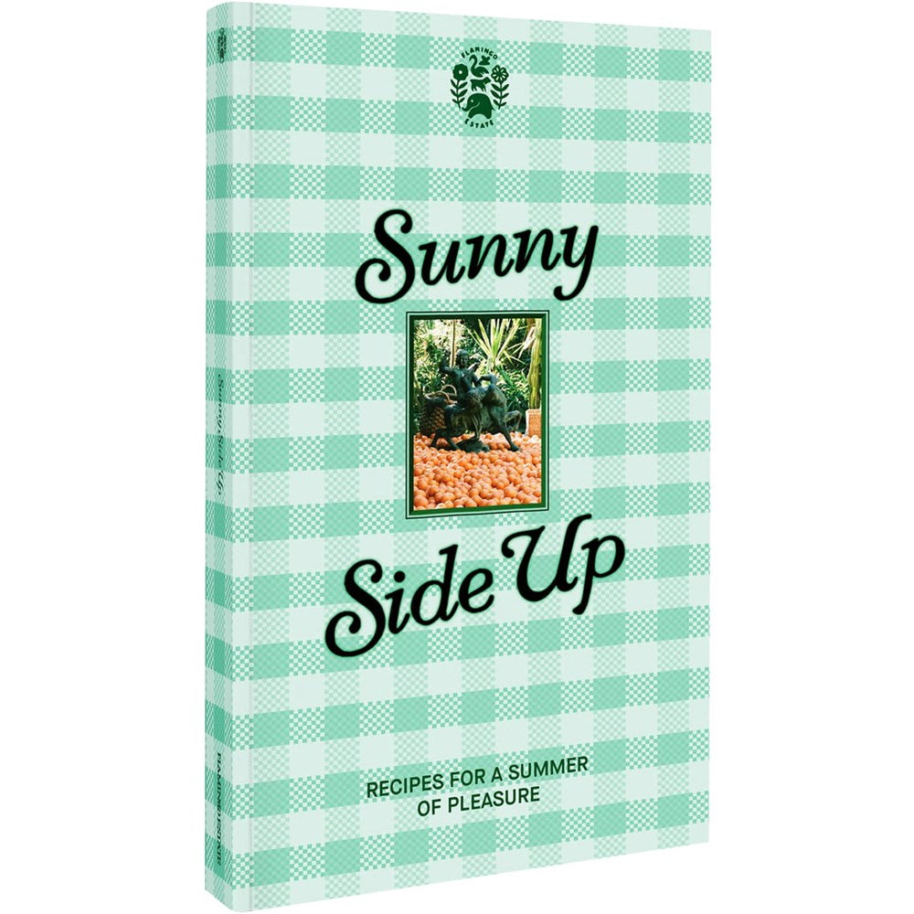Flamingo Estate Sunny Side Up cookbook