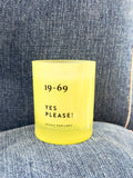 19-69 CANDLE YES PLEASE